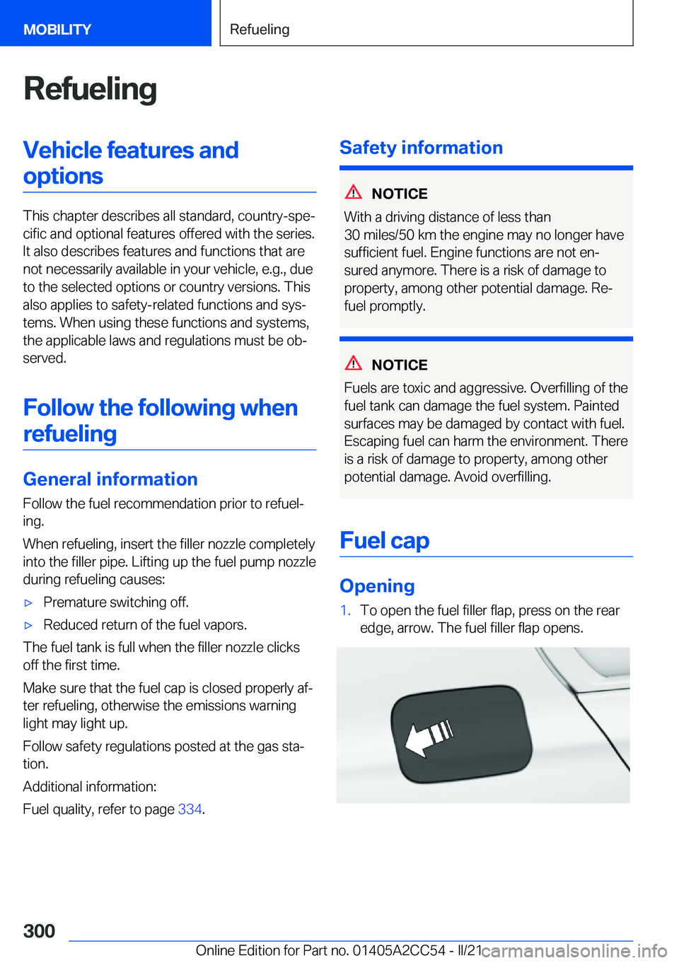 BMW 8 SERIES COUPE 2022  Owners Manual �R�e�f�u�e�l�i�n�g�V�e�h�i�c�l�e��f�e�a�t�u�r�e�s��a�n�d�o�p�t�i�o�n�s
�T�h�i�s��c�h�a�p�t�e�r��d�e�s�c�r�i�b�e�s��a�l�l��s�t�a�n�d�a�r�d�,��c�o�u�n�t�r�y�-�s�p�e#j�c�i�f�i�c��a�n�d��o�p�t�i�