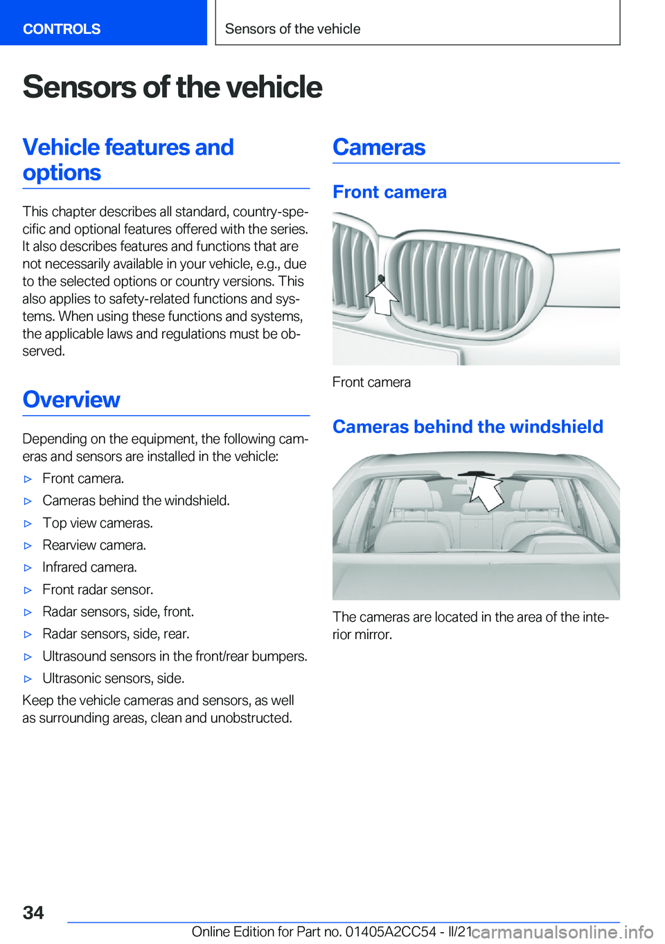 BMW 8 SERIES COUPE 2022  Owners Manual �S�e�n�s�o�r�s��o�f��t�h�e��v�e�h�i�c�l�e�V�e�h�i�c�l�e��f�e�a�t�u�r�e�s��a�n�d�o�p�t�i�o�n�s
�T�h�i�s��c�h�a�p�t�e�r��d�e�s�c�r�i�b�e�s��a�l�l��s�t�a�n�d�a�r�d�,��c�o�u�n�t�r�y�-�s�p�e#j�c�