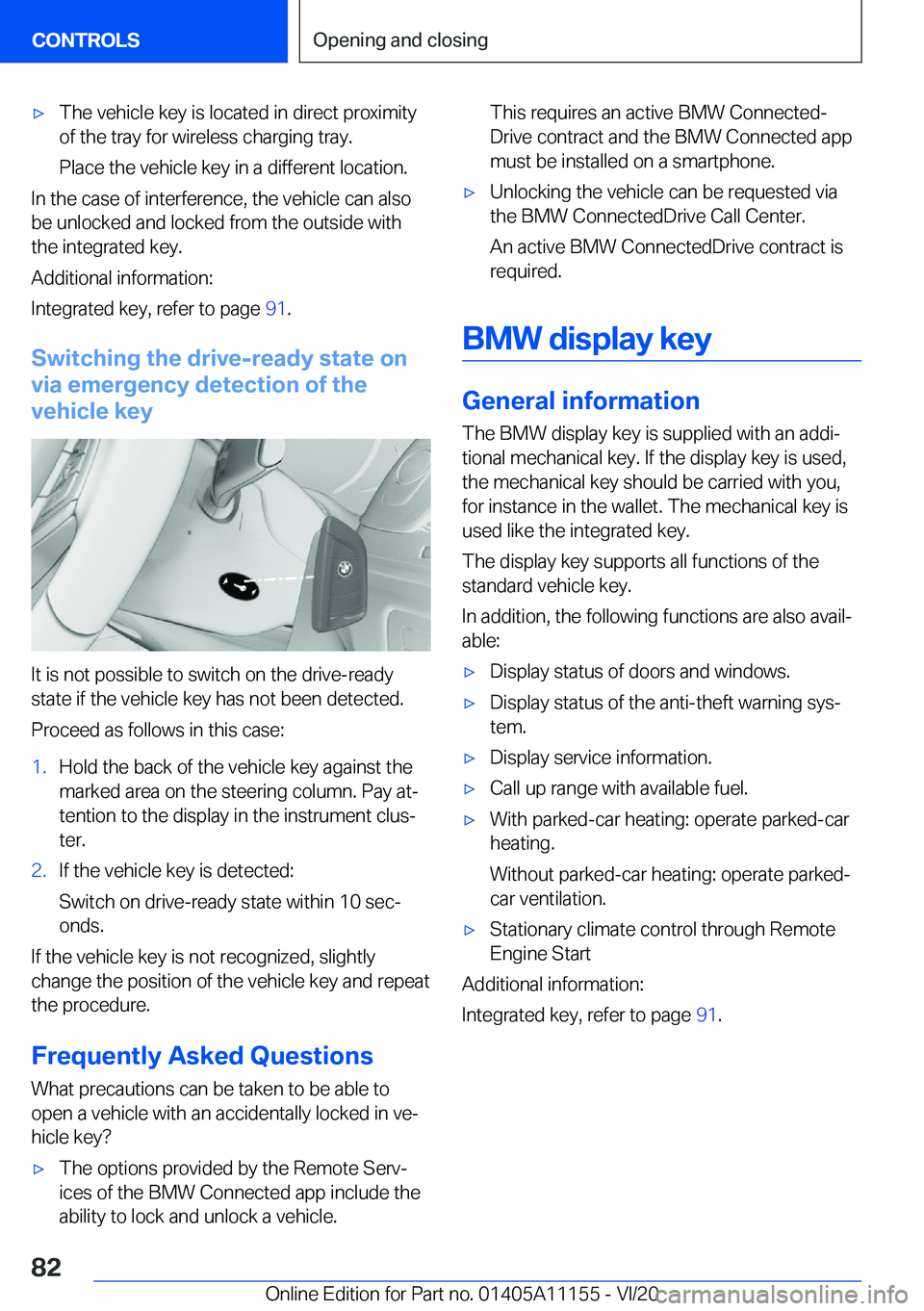 BMW 8 SERIES COUPE 2021  Owners Manual 'x�T�h�e��v�e�h�i�c�l�e��k�e�y��i�s��l�o�c�a�t�e�d��i�n��d�i�r�e�c�t��p�r�o�x�i�m�i�t�y
�o�f��t�h�e��t�r�a�y��f�o�r��w�i�r�e�l�e�s�s��c�h�a�r�g�i�n�g��t�r�a�y�.
�P�l�a�c�e��t�h�e��v