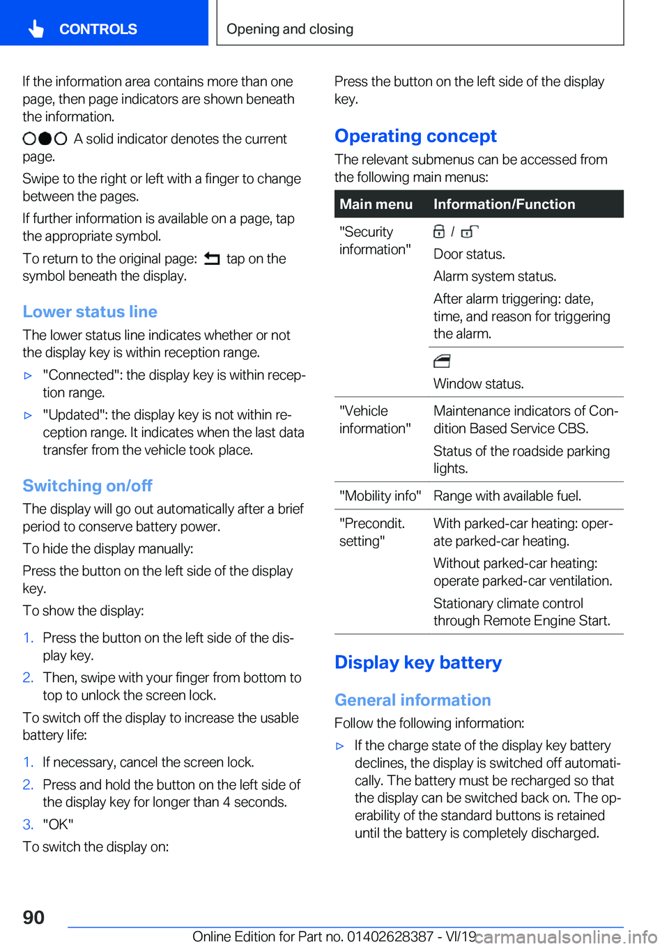 BMW 8 SERIES COUPE 2020  Owners Manual �I�f��t�h�e��i�n�f�o�r�m�a�t�i�o�n��a�r�e�a��c�o�n�t�a�i�n�s��m�o�r�e��t�h�a�n��o�n�e
�p�a�g�e�,��t�h�e�n��p�a�g�e��i�n�d�i�c�a�t�o�r�s��a�r�e��s�h�o�w�n��b�e�n�e�a�t�h �t�h�e��i�n�f�o�r