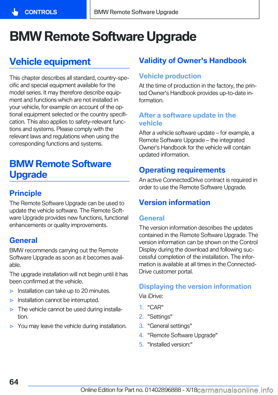 BMW 8 SERIES COUPE 2019  Owners Manual �B�M�W��R�e�m�o�t�e��S�o�f�t�w�a�r�e��U�p�g�r�a�d�e�V�e�h�i�c�l�e��e�q�u�i�p�m�e�n�t
�T�h�i�s��c�h�a�p�t�e�r��d�e�s�c�r�i�b�e�s��a�l�l��s�t�a�n�d�a�r�d�,��c�o�u�n�t�r�y�-�s�p�ej�c�i�f�i�c��