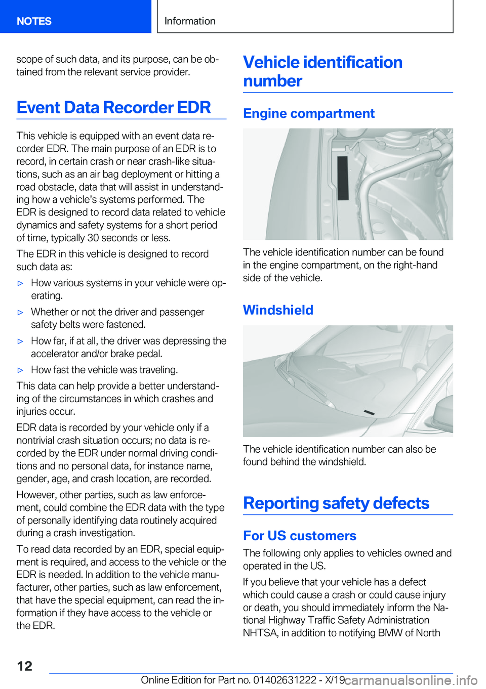 BMW M2 2020  Owners Manual �s�c�o�p�e��o�f��s�u�c�h��d�a�t�a�,��a�n�d��i�t�s��p�u�r�p�o�s�e�,��c�a�n��b�e��o�b#j�t�a�i�n�e�d��f�r�o�m��t�h�e��r�e�l�e�v�a�n�t��s�e�r�v�i�c�e��p�r�o�v�i�d�e�r�.
�E�v�e�n�t��D�a�t�a�
