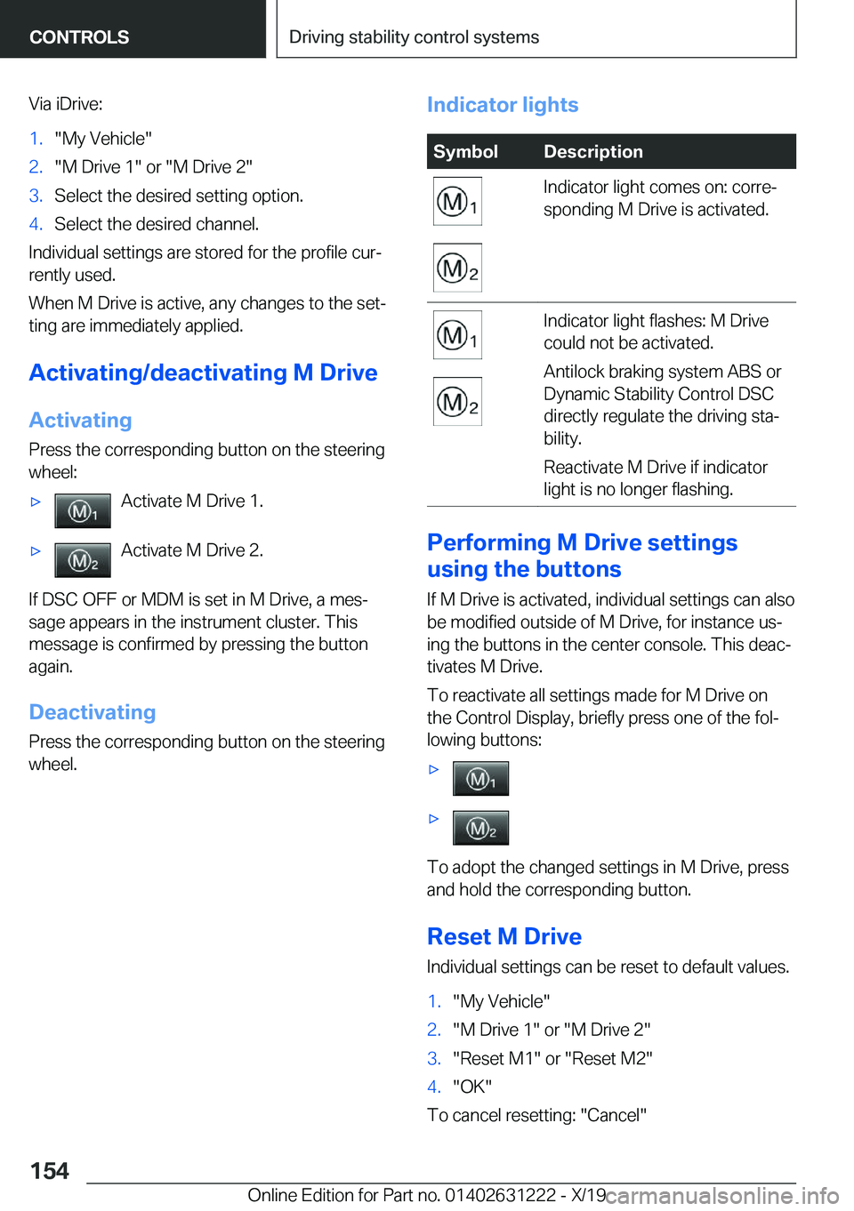 BMW M2 2020  Owners Manual �V�i�a��i�D�r�i�v�e�:�1�.�"�M�y��V�e�h�i�c�l�e�"�2�.�"�M��D�r�i�v�e��1�"��o�r��"�M��D�r�i�v�e��2�"�3�.�S�e�l�e�c�t��t�h�e��d�e�s�i�r�e�d��s�e�t�t�i�n�g��o�p�t�i�o�n