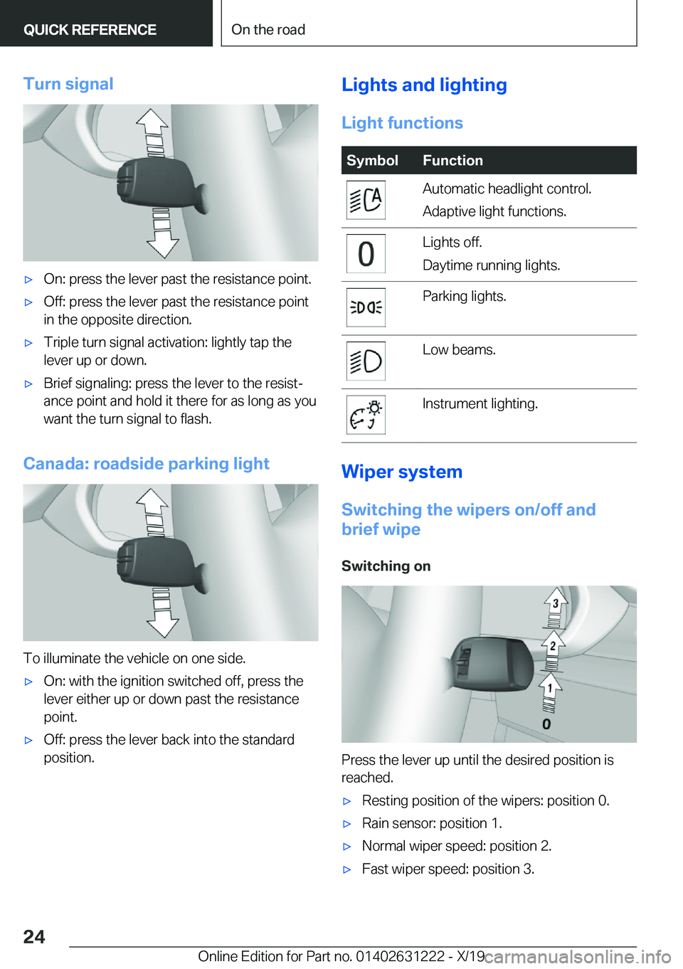 BMW M2 2020  Owners Manual �T�u�r�n��s�i�g�n�a�l'x�O�n�:��p�r�e�s�s��t�h�e��l�e�v�e�r��p�a�s�t��t�h�e��r�e�s�i�s�t�a�n�c�e��p�o�i�n�t�.'x�O�f�f�:��p�r�e�s�s��t�h�e��l�e�v�e�r��p�a�s�t��t�h�e��r�e�s�i�s�t�a