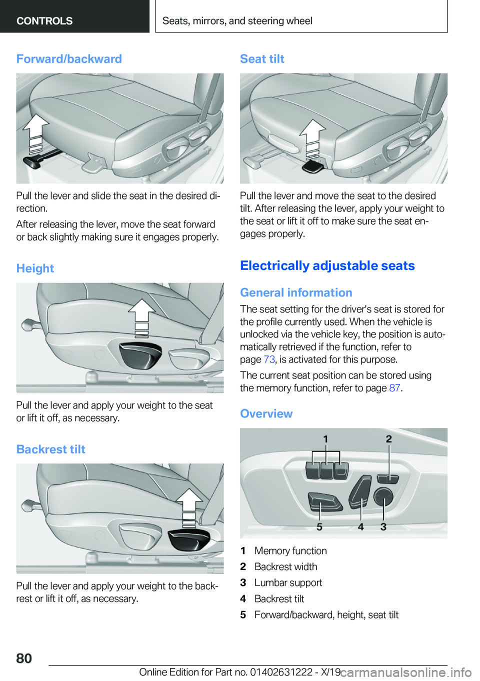 BMW M2 2020  Owners Manual �F�o�r�w�a�r�d�/�b�a�c�k�w�a�r�d
�P�u�l�l��t�h�e��l�e�v�e�r��a�n�d��s�l�i�d�e��t�h�e��s�e�a�t��i�n��t�h�e��d�e�s�i�r�e�d��d�i#j
�r�e�c�t�i�o�n�.
�A�f�t�e�r��r�e�l�e�a�s�i�n�g��t�h�e��l�e�