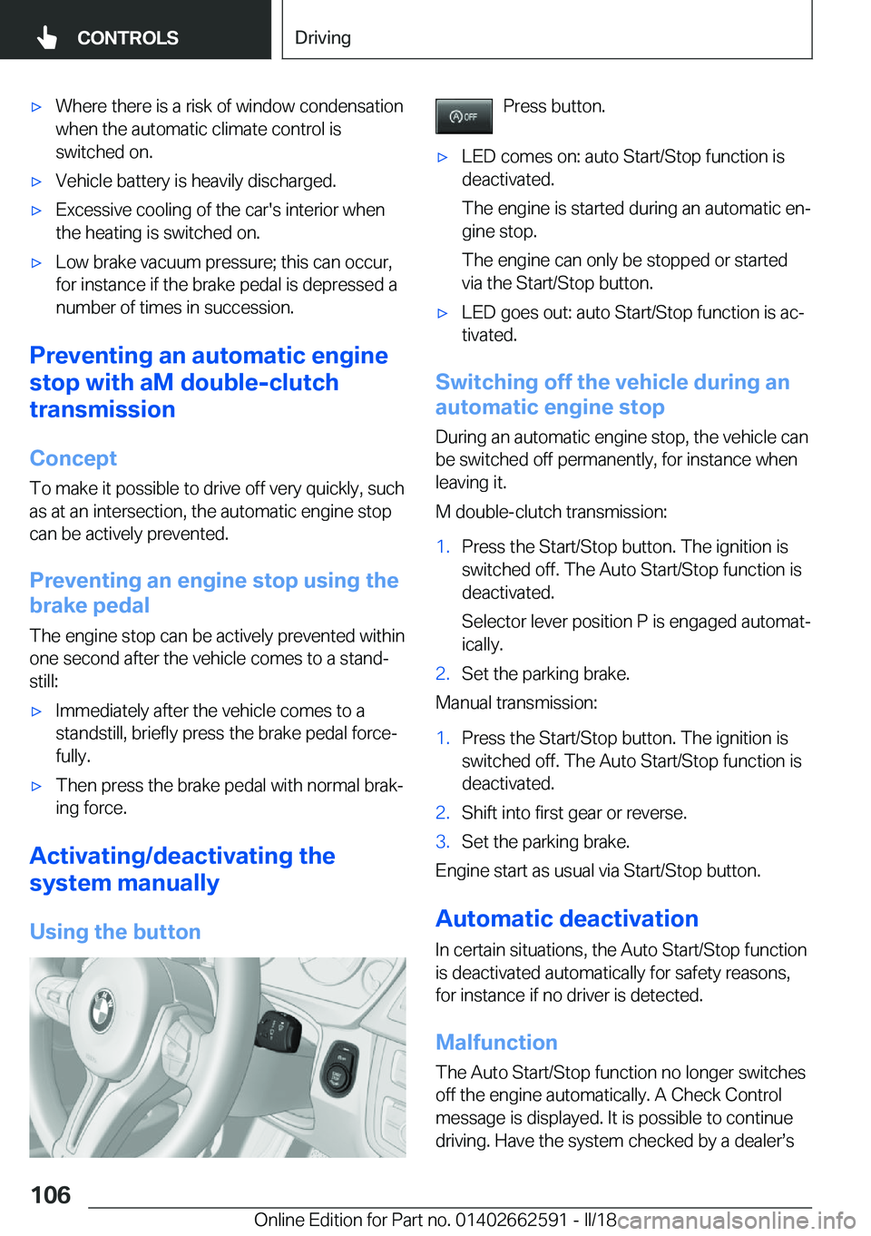 BMW M2 2018  Owners Manual 'x�W�h�e�r�e� �t�h�e�r�e� �i�s� �a� �r�i�s�k� �o�f� �w�i�n�d�o�w� �c�o�n�d�e�n�s�a�t�i�o�n
�w�h�e�n� �t�h�e� �a�u�t�o�m�a�t�i�c� �c�l�i�m�a�t�e� �c�o�n�t�r�o�l� �i�s
�s�w�i�t�c�h�e�d� �o�n�.'x