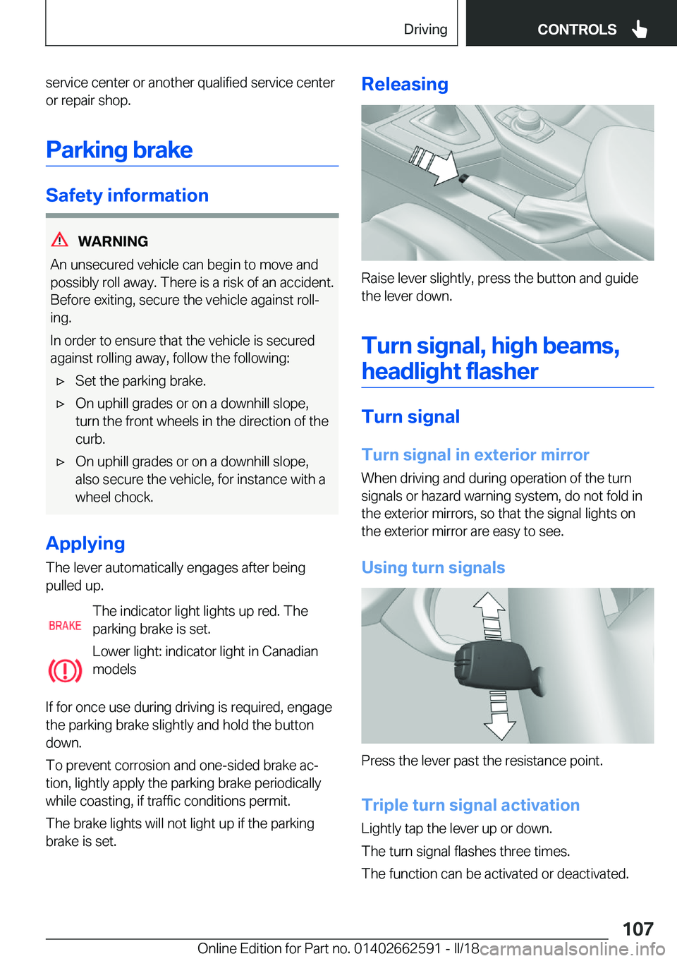 BMW M2 2018  Owners Manual �s�e�r�v�i�c�e� �c�e�n�t�e�r� �o�r� �a�n�o�t�h�e�r� �q�u�a�l�i�f�i�e�d� �s�e�r�v�i�c�e� �c�e�n�t�e�r�o�r� �r�e�p�a�i�r� �s�h�o�p�.
�P�a�r�k�i�n�g��b�r�a�k�e
�S�a�f�e�t�y��i�n�f�o�r�m�a�t�i�o�n
�W�A�