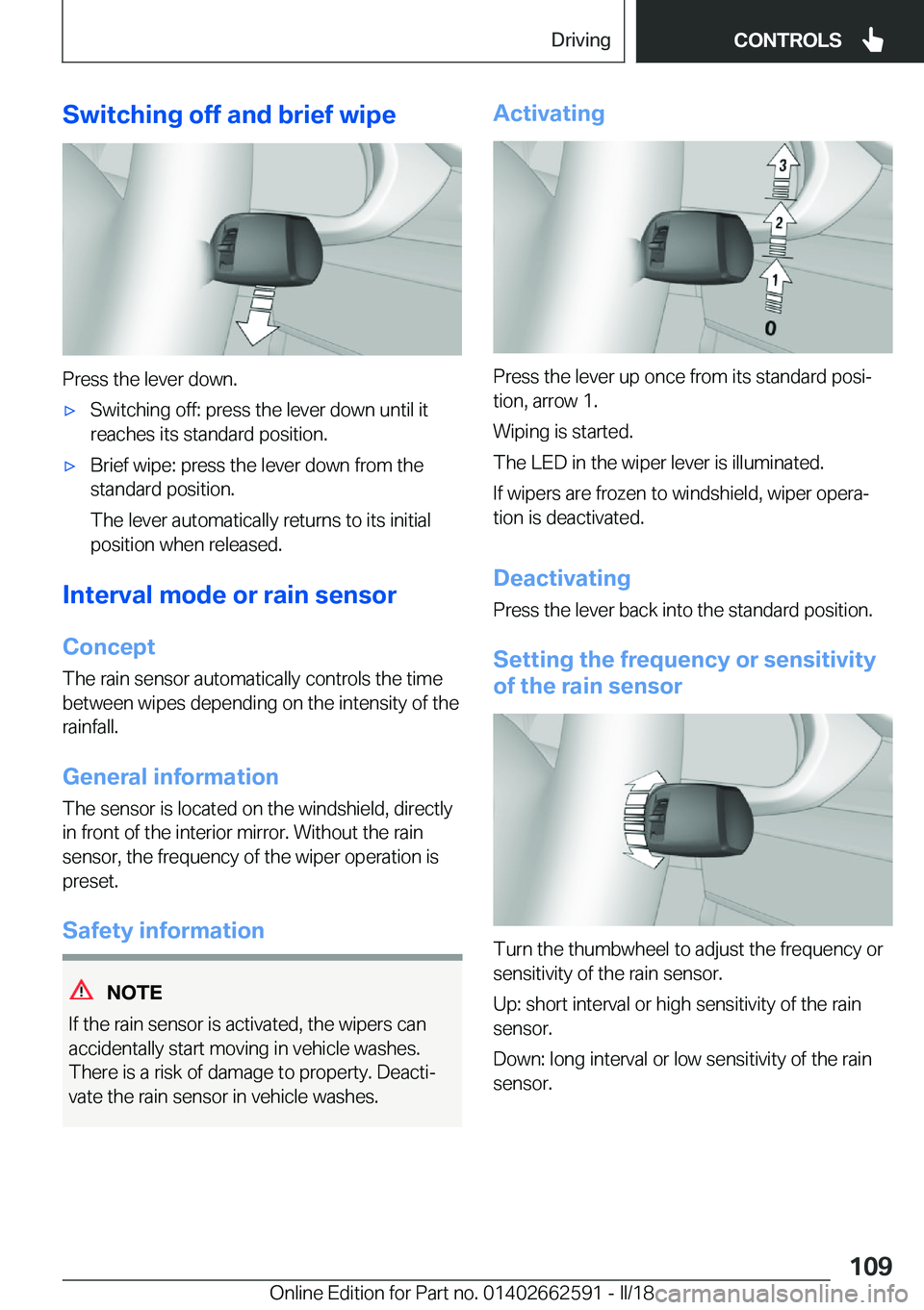 BMW M2 2018  Owners Manual �S�w�i�t�c�h�i�n�g��o�f�f��a�n�d��b�r�i�e�f��w�i�p�e
�P�r�e�s�s� �t�h�e� �l�e�v�e�r� �d�o�w�n�.
'x�S�w�i�t�c�h�i�n�g� �o�f�f�:� �p�r�e�s�s� �t�h�e� �l�e�v�e�r� �d�o�w�n� �u�n�t�i�l� �i�t�r�e�a