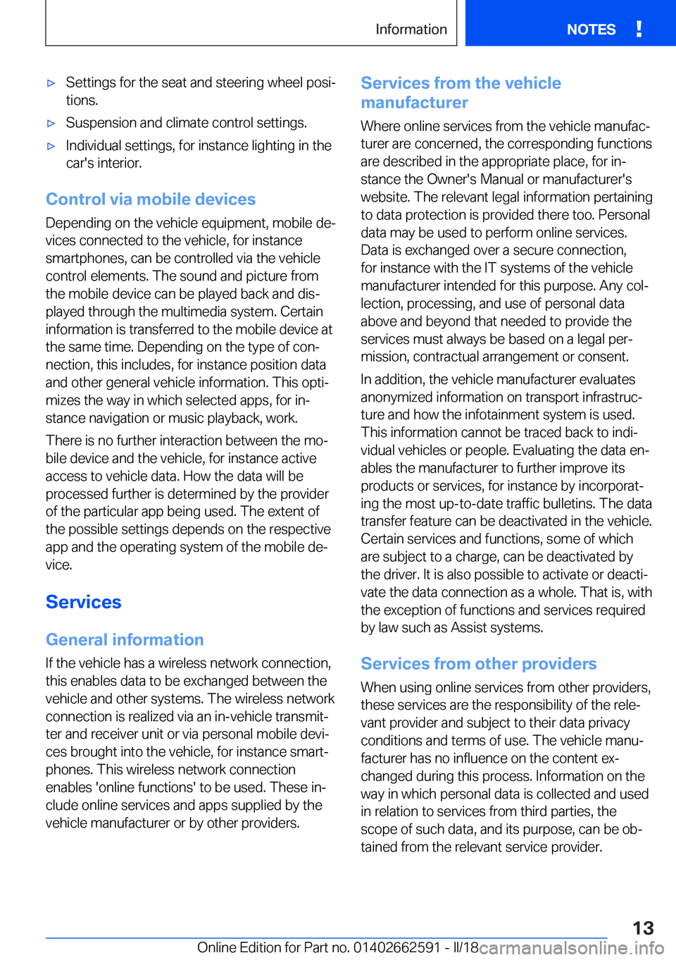 BMW M2 2018  Owners Manual 'x�S�e�t�t�i�n�g�s� �f�o�r� �t�h�e� �s�e�a�t� �a�n�d� �s�t�e�e�r�i�n�g� �w�h�e�e�l� �p�o�s�ij
�t�i�o�n�s�.'x�S�u�s�p�e�n�s�i�o�n� �a�n�d� �c�l�i�m�a�t�e� �c�o�n�t�r�o�l� �s�e�t�t�i�n�g�s�.