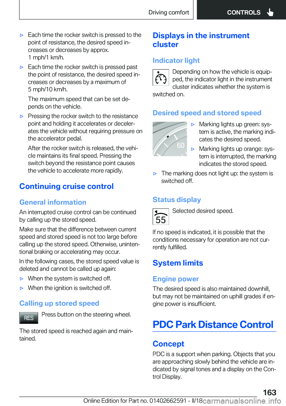 BMW M2 2018  Owners Manual 'x�E�a�c�h� �t�i�m�e� �t�h�e� �r�o�c�k�e�r� �s�w�i�t�c�h� �i�s� �p�r�e�s�s�e�d� �t�o� �t�h�e�p�o�i�n�t� �o�f� �r�e�s�i�s�t�a�n�c�e�,� �t�h�e� �d�e�s�i�r�e�d� �s�p�e�e�d� �i�nj�c�r�e�a�s�e�s� �o�r