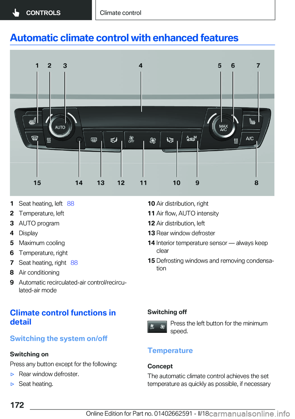 BMW M2 2018  Owners Manual �A�u�t�o�m�a�t�i�c��c�l�i�m�a�t�e��c�o�n�t�r�o�l��w�i�t�h��e�n�h�a�n�c�e�d��f�e�a�t�u�r�e�s�1�S�e�a�t� �h�e�a�t�i�n�g�,� �l�e�f�t\_�8�8�2�T�e�m�p�e�r�a�t�u�r�e�,� �l�e�f�t�3�A�U�T�O� �p�r�o�g�r