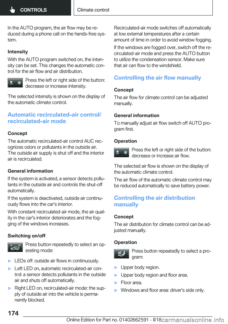 BMW M2 2018  Owners Manual �I�n� �t�h�e� �A�U�T�O� �p�r�o�g�r�a�m�,� �t�h�e� �a�i�r� �f�l�o�w� �m�a�y� �b�e� �r�ej�d�u�c�e�d� �d�u�r�i�n�g� �a� �p�h�o�n�e� �c�a�l�l� �o�n� �t�h�e� �h�a�n�d�s�-�f�r�e�e� �s�y�sj
�t�e�m�.
�I�n�t