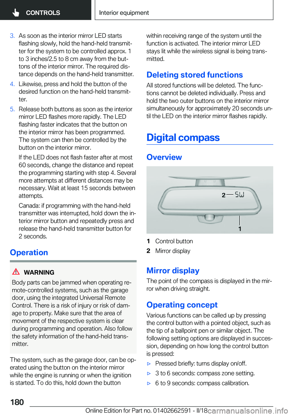 BMW M2 2018  Owners Manual �3�.�A�s� �s�o�o�n� �a�s� �t�h�e� �i�n�t�e�r�i�o�r� �m�i�r�r�o�r� �L�E�D� �s�t�a�r�t�s�f�l�a�s�h�i�n�g� �s�l�o�w�l�y�,� �h�o�l�d� �t�h�e� �h�a�n�d�-�h�e�l�d� �t�r�a�n�s�m�i�tj�t�e�r� �f�o�r� �t�h�e� 