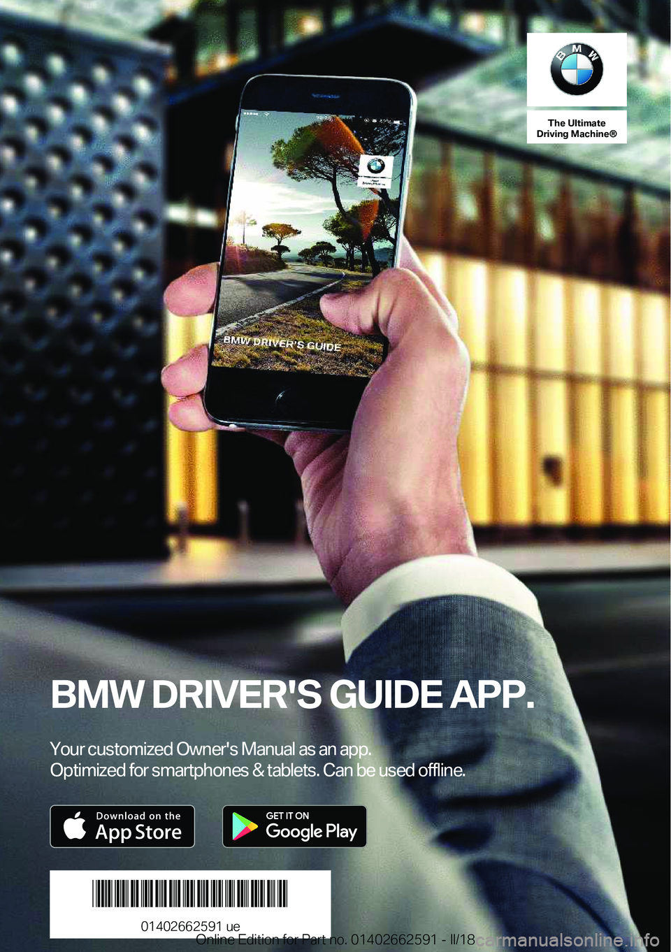 BMW M2 2018  Owners Manual �T�h�e��U�l�t�i�m�a�t�e
�D�r�i�v�i�n�g��M�a�c�h�i�n�e�n
�B�M�W��D�R�I�V�E�R�'�S��G�U�I�D�E��A�P�P�.
�Y�o�u�r��c�u�s�t�o�m�i�z�e�d��0�w�n�e�r�'�s��M�a�n�u�a�l��a�s��a�n��a�p�p��0�p�
