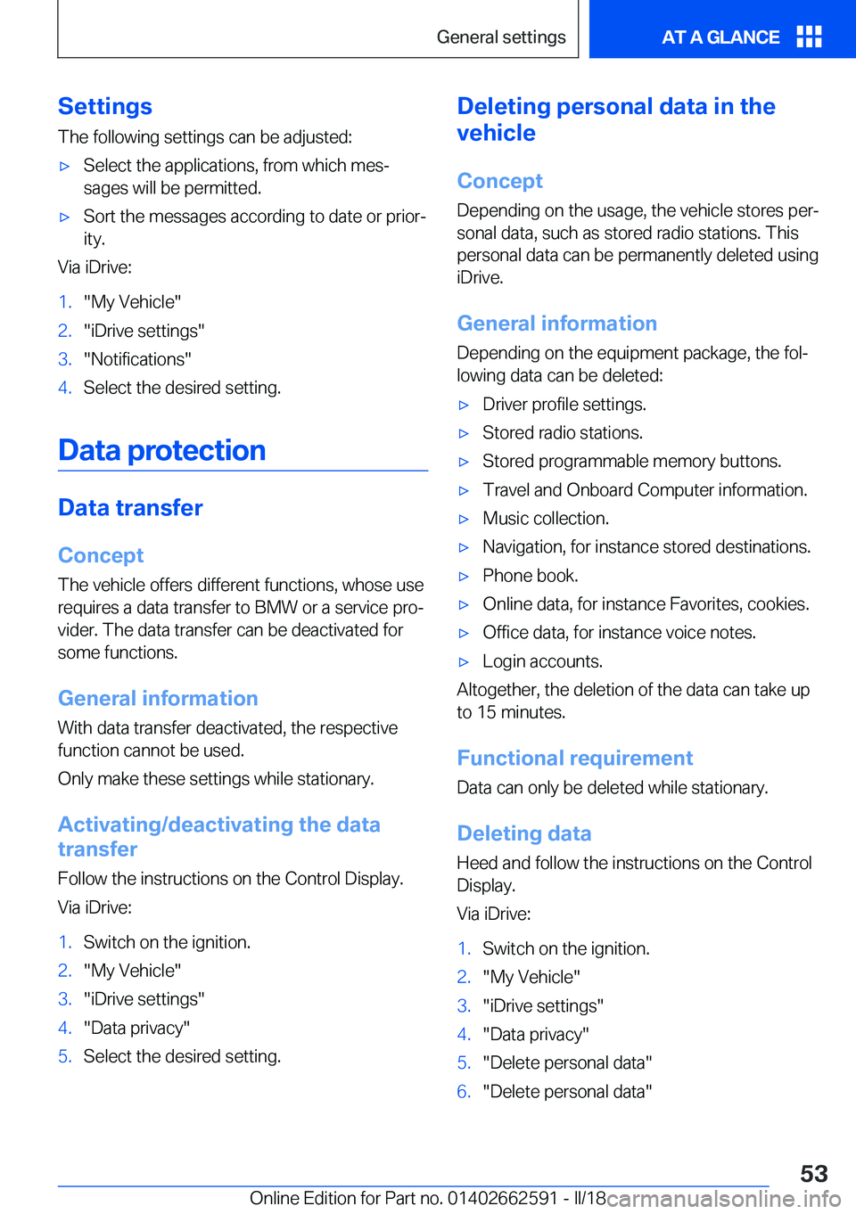 BMW M2 2018  Owners Manual �S�e�t�t�i�n�g�s�T�h�e� �f�o�l�l�o�w�i�n�g� �s�e�t�t�i�n�g�s� �c�a�n� �b�e� �a�d�j�u�s�t�e�d�:'x�S�e�l�e�c�t� �t�h�e� �a�p�p�l�i�c�a�t�i�o�n�s�,� �f�r�o�m� �w�h�i�c�h� �m�e�sj�s�a�g�e�s� �w�i�l�l