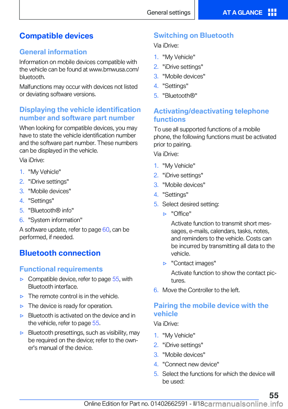BMW M2 2018  Owners Manual �C�o�m�p�a�t�i�b�l�e��d�e�v�i�c�e�s�G�e�n�e�r�a�l��i�n�f�o�r�m�a�t�i�o�n
�I�n�f�o�r�m�a�t�i�o�n� �o�n� �m�o�b�i�l�e� �d�e�v�i�c�e�s� �c�o�m�p�a�t�i�b�l�e� �w�i�t�h
�t�h�e� �v�e�h�i�c�l�e� �c�a�n� �b