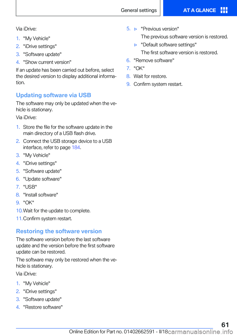 BMW M2 2018  Owners Manual �V�i�a� �i�D�r�i�v�e�:�1�.�"�M�y� �V�e�h�i�c�l�e�"�2�.�"�i�D�r�i�v�e� �s�e�t�t�i�n�g�s�"�3�.�"�S�o�f�t�w�a�r�e� �u�p�d�a�t�e�"�4�.�"�S�h�o�w� �c�u�r�r�e�n�t� �v�e�r�s�i�o�n