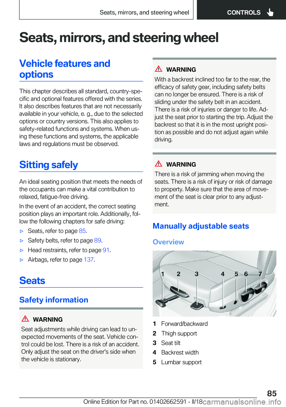 BMW M2 2018  Owners Manual �S�e�a�t�s�,��m�i�r�r�o�r�s�,��a�n�d��s�t�e�e�r�i�n�g��w�h�e�e�l�V�e�h�i�c�l�e��f�e�a�t�u�r�e�s��a�n�d�o�p�t�i�o�n�s
�T�h�i�s� �c�h�a�p�t�e�r� �d�e�s�c�r�i�b�e�s� �a�l�l� �s�t�a�n�d�a�r�d�,� �c�