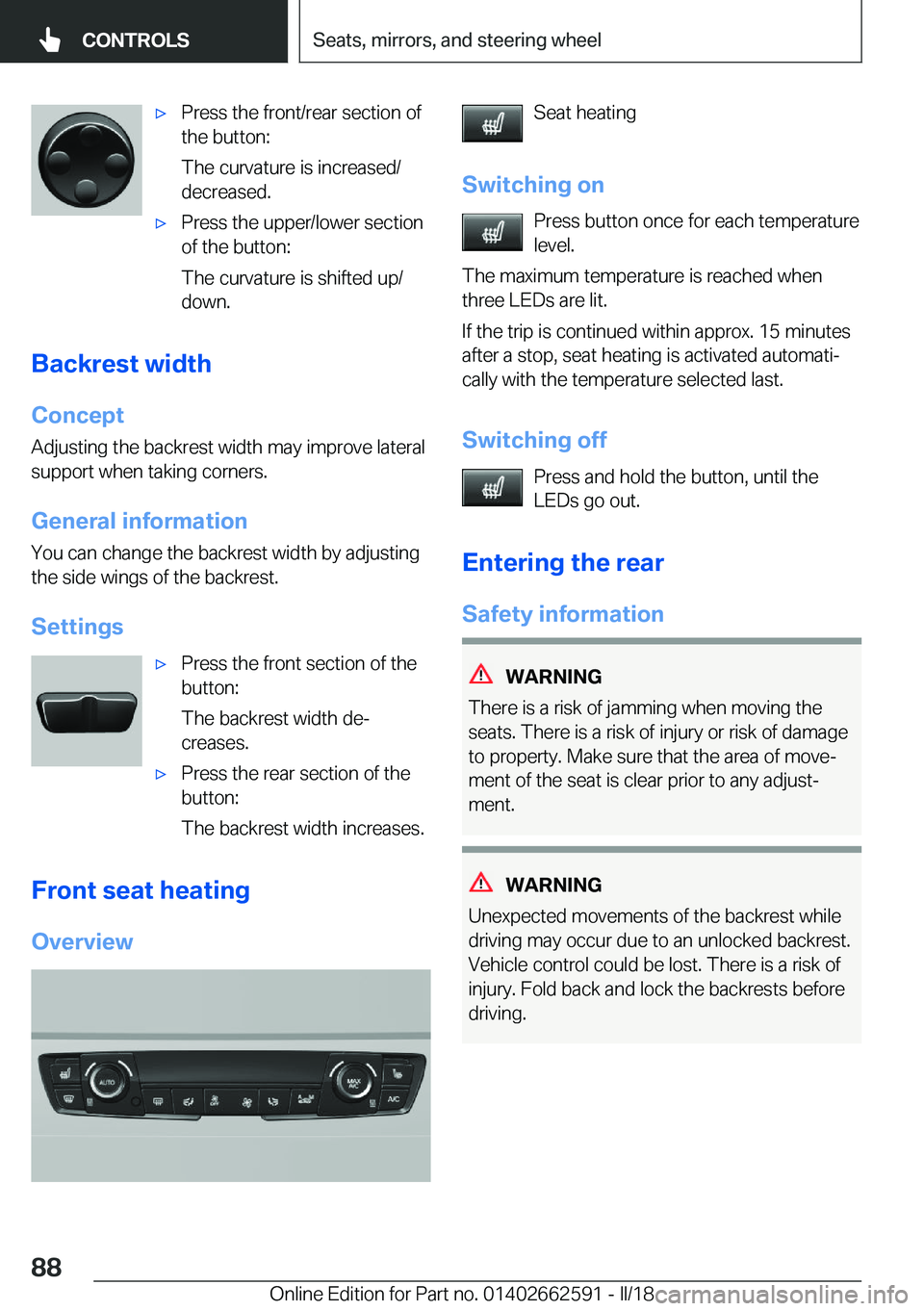 BMW M2 2018  Owners Manual 'x�P�r�e�s�s� �t�h�e� �f�r�o�n�t�/�r�e�a�r� �s�e�c�t�i�o�n� �o�f
�t�h�e� �b�u�t�t�o�n�:
�T�h�e� �c�u�r�v�a�t�u�r�e� �i�s� �i�n�c�r�e�a�s�e�d�/
�d�e�c�r�e�a�s�e�d�.'x�P�r�e�s�s� �t�h�e� �u�p�p�