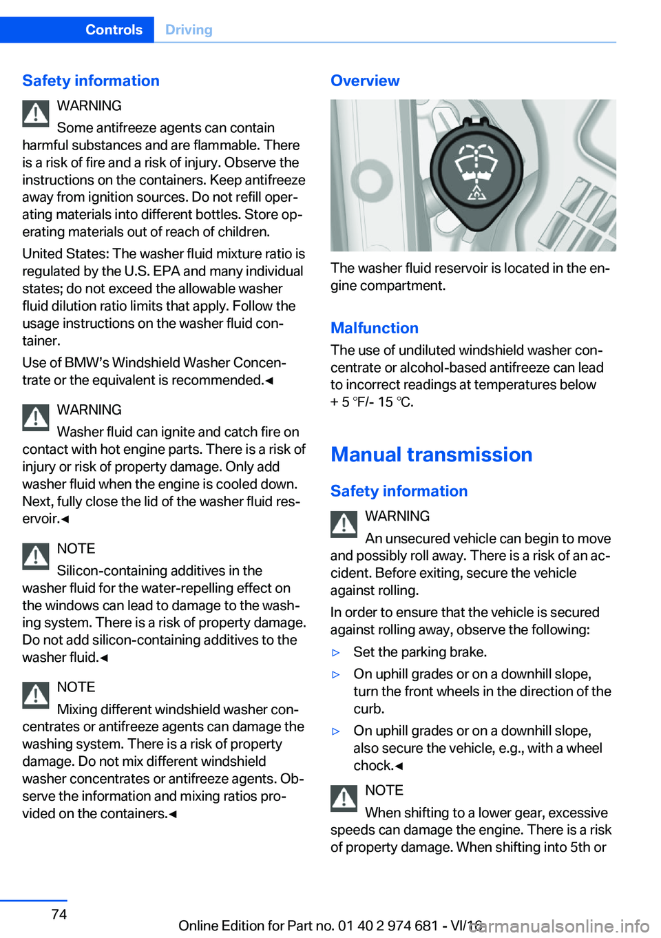 BMW M2 2017  Owners Manual �S�a�f�e�t�y��i�n�f�o�r�m�a�t�i�o�n�W�A�R�N�I�N�G
�S�o�m�e� �a�n�t�i�f�r�e�e�z�e� �a�g�e�n�t�s� �c�a�n� �c�o�n�t�a�i�n
�h�a�r�m�f�u�l� �s�u�b�s�t�a�n�c�e�s� �a�n�d� �a�r�e� �f�l�a�m�m�a�b�l�e�.� �T�h