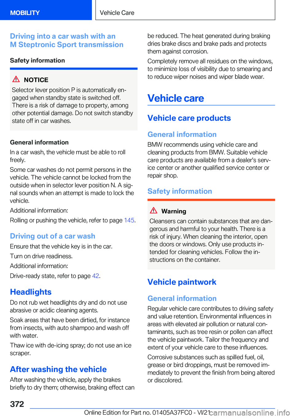 BMW M3 2022  Owners Manual �D�r�i�v�i�n�g��i�n�t�o��a��c�a�r��w�a�s�h��w�i�t�h��a�n
�M��S�t�e�p�t�r�o�n�i�c��S�p�o�r�t��t�r�a�n�s�m�i�s�s�i�o�n
�S�a�f�e�t�y��i�n�f�o�r�m�a�t�i�o�n
�N�O�T�I�C�E
�S�e�l�e�c�t�o�r��l�e�v