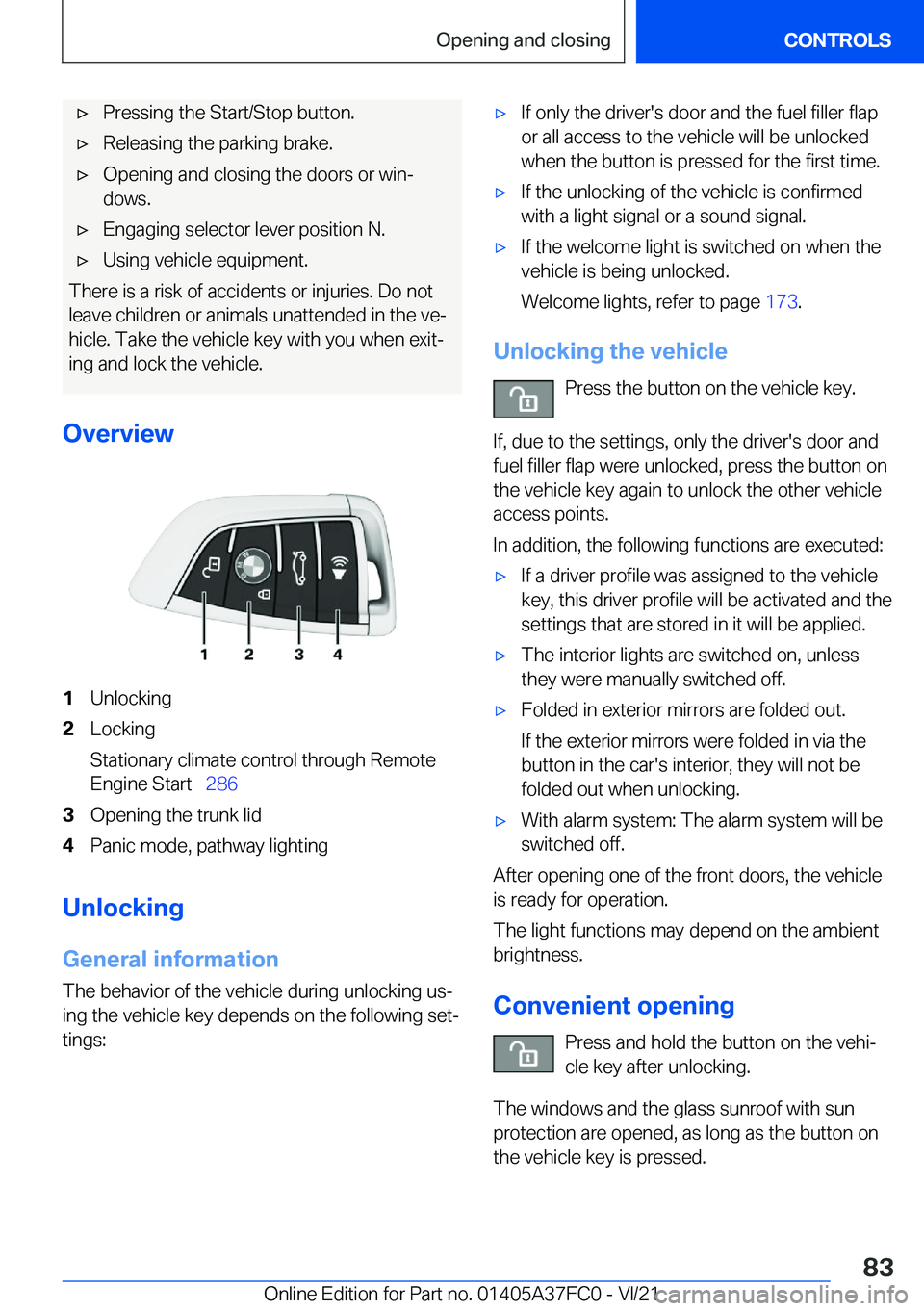 BMW M3 2022  Owners Manual 'x�P�r�e�s�s�i�n�g��t�h�e��S�t�a�r�t�/�S�t�o�p��b�u�t�t�o�n�.'x�R�e�l�e�a�s�i�n�g��t�h�e��p�a�r�k�i�n�g��b�r�a�k�e�.'x�O�p�e�n�i�n�g��a�n�d��c�l�o�s�i�n�g��t�h�e��d�o�o�r�s��o�r