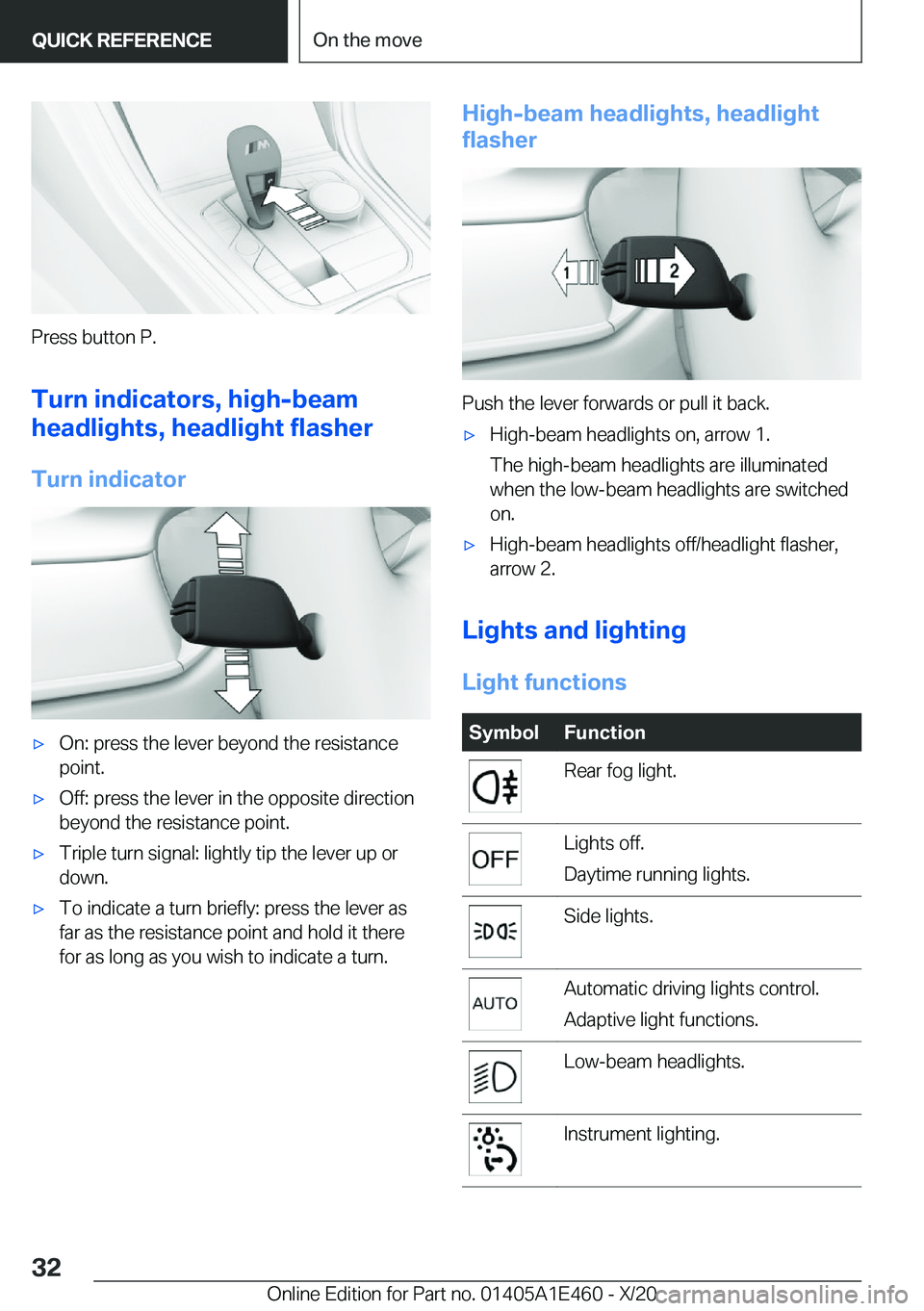 BMW M3 2021  Owners Manual �P�r�e�s�s��b�u�t�t�o�n��P�.�T�u�r�n��i�n�d�i�c�a�t�o�r�s�,��h�i�g�h�-�b�e�a�m
�h�e�a�d�l�i�g�h�t�s�,��h�e�a�d�l�i�g�h�t��f�l�a�s�h�e�r
�T�u�r�n��i�n�d�i�c�a�t�o�r
'x�O�n�:��p�r�e�s�s��t�