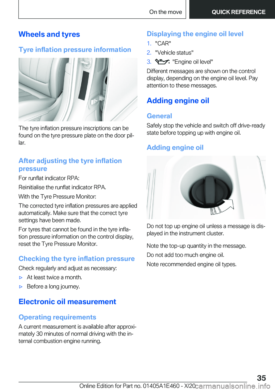 BMW M3 2021  Owners Manual �W�h�e�e�l�s��a�n�d��t�y�r�e�s
�T�y�r�e��i�n�f�l�a�t�i�o�n��p�r�e�s�s�u�r�e��i�n�f�o�r�m�a�t�i�o�n
�T�h�e��t�y�r�e��i�n�f�l�a�t�i�o�n��p�r�e�s�s�u�r�e��i�n�s�c�r�i�p�t�i�o�n�s��c�a�n��b�e
�