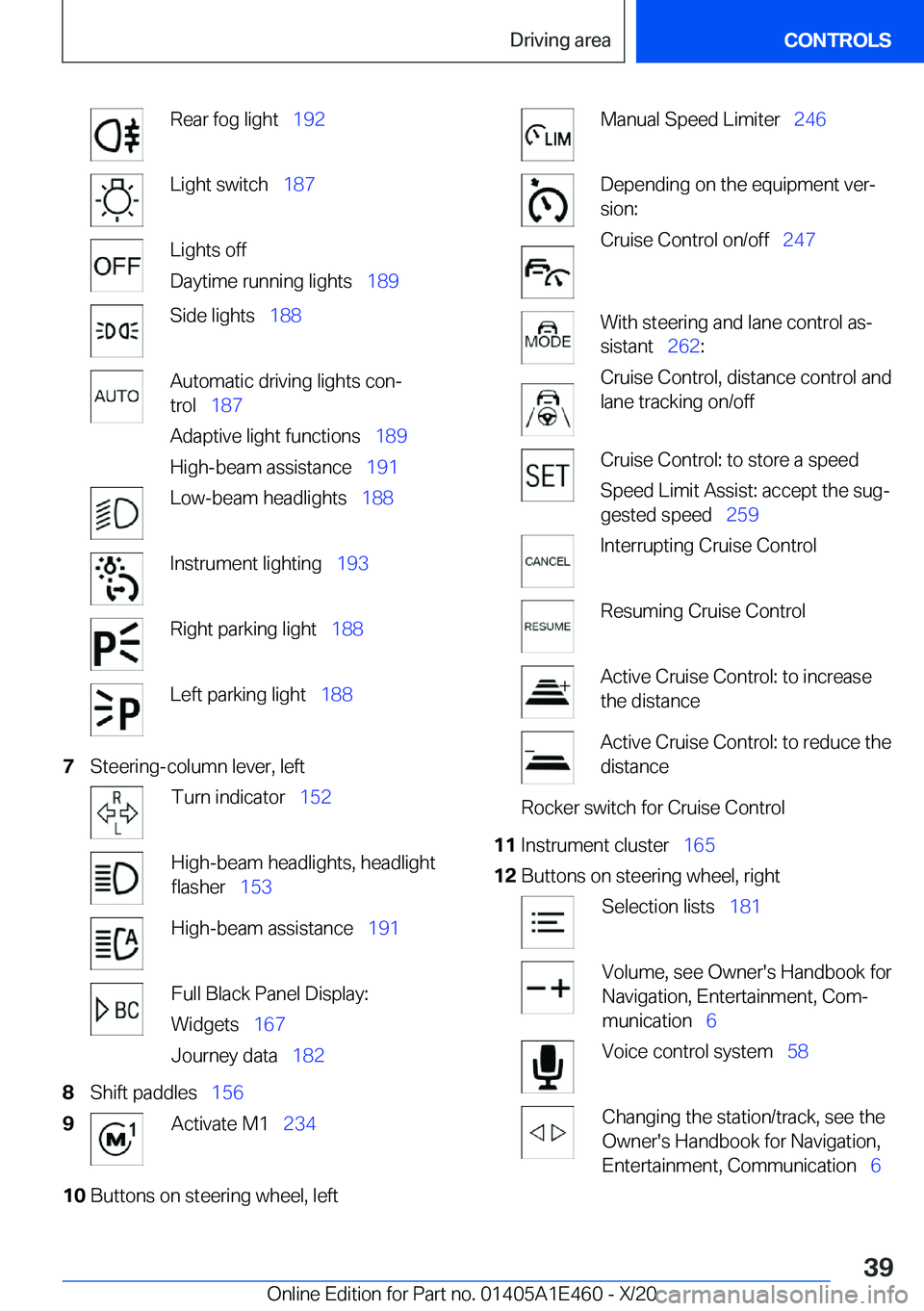 BMW M3 2021  Owners Manual �R�e�a�r��f�o�g��l�i�g�h�t\_�1�9�2�L�i�g�h�t��s�w�i�t�c�h\_�1�8�7�L�i�g�h�t�s��o�f�f
�D�a�y�t�i�m�e��r�u�n�n�i�n�g��l�i�g�h�t�s\_ �1�8�9�S�i�d�e��l�i�g�h�t�s\_�1�8�8�A�u�t�o�m�a�t�i�c�