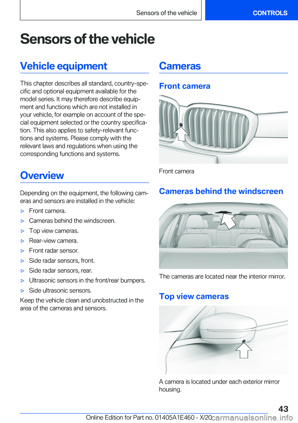 BMW M3 2021  Owners Manual �S�e�n�s�o�r�s��o�f��t�h�e��v�e�h�i�c�l�e�V�e�h�i�c�l�e��e�q�u�i�p�m�e�n�t
�T�h�i�s��c�h�a�p�t�e�r��d�e�s�c�r�i�b�e�s��a�l�l��s�t�a�n�d�a�r�d�,��c�o�u�n�t�r�y�-�s�p�ej�c�i�f�i�c��a�n�d��o�