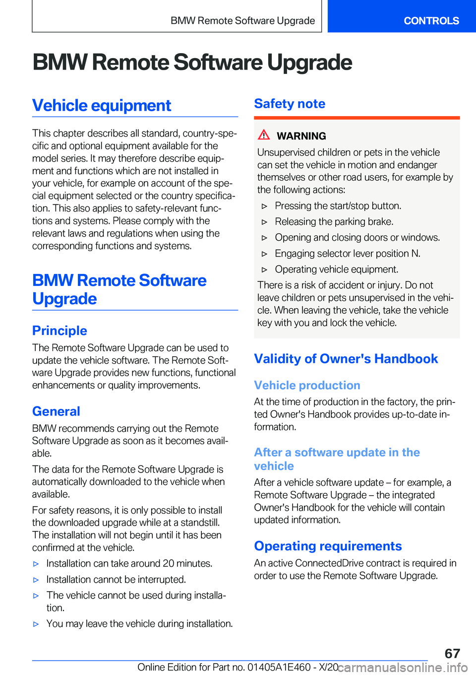 BMW M3 2021  Owners Manual �B�M�W��R�e�m�o�t�e��S�o�f�t�w�a�r�e��U�p�g�r�a�d�e�V�e�h�i�c�l�e��e�q�u�i�p�m�e�n�t
�T�h�i�s��c�h�a�p�t�e�r��d�e�s�c�r�i�b�e�s��a�l�l��s�t�a�n�d�a�r�d�,��c�o�u�n�t�r�y�-�s�p�ej�c�i�f�i�c��