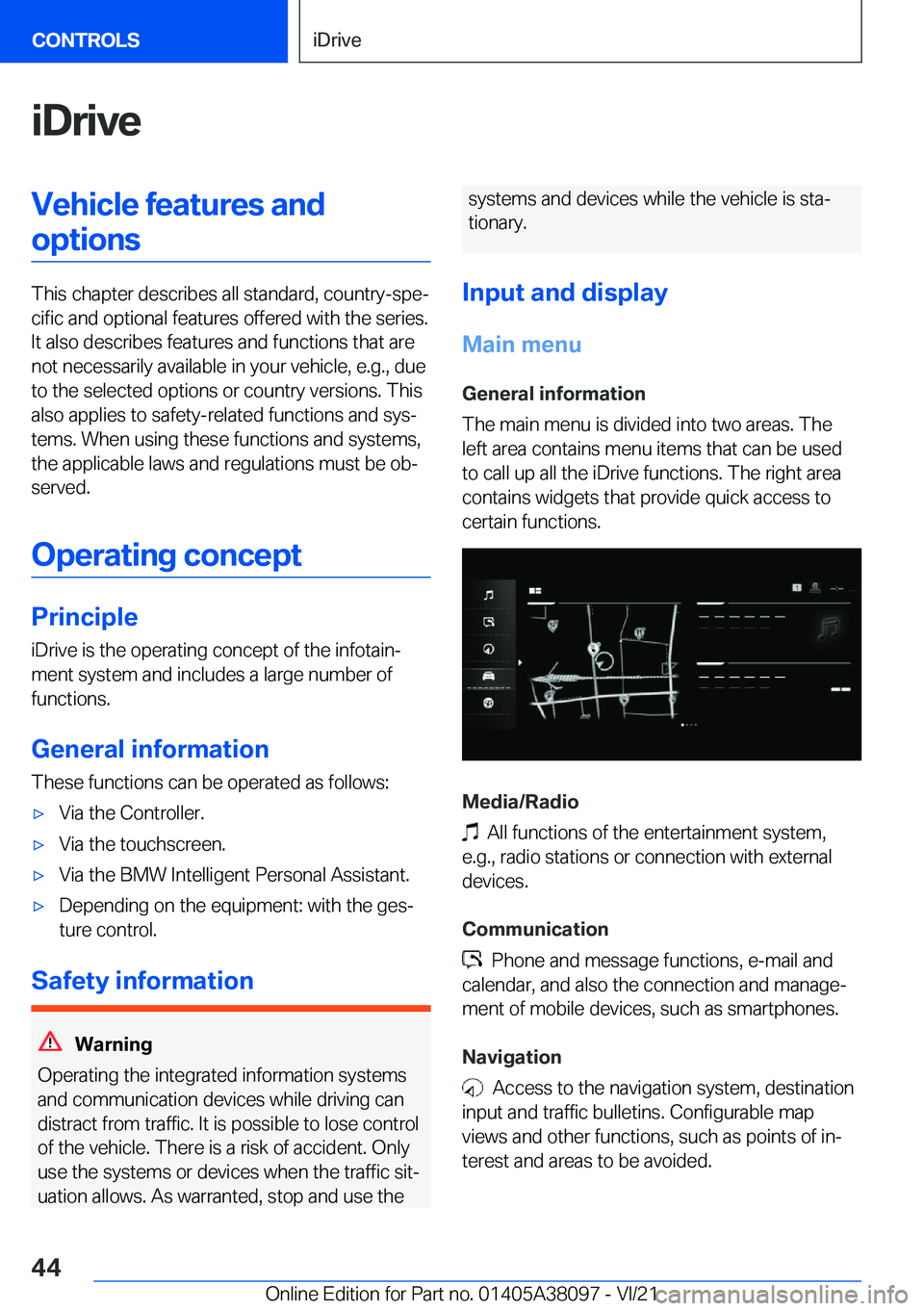 BMW M4 2022  Owners Manual �i�D�r�i�v�e�V�e�h�i�c�l�e��f�e�a�t�u�r�e�s��a�n�d�o�p�t�i�o�n�s
�T�h�i�s��c�h�a�p�t�e�r��d�e�s�c�r�i�b�e�s��a�l�l��s�t�a�n�d�a�r�d�,��c�o�u�n�t�r�y�-�s�p�e#j�c�i�f�i�c��a�n�d��o�p�t�i�o�n�a�