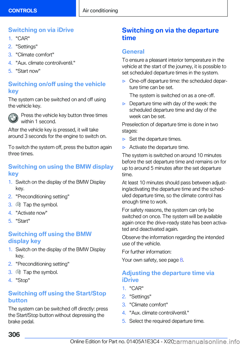 BMW M4 2021  Owners Manual �S�w�i�t�c�h�i�n�g��o�n��v�i�a��i�D�r�i�v�e�1�.��C�A�R��2�.��S�e�t�t�i�n�g�s��3�.��C�l�i�m�a�t�e��c�o�m�f�o�r�t��4�.��A�u�x�.��c�l�i�m�a�t�e��c�o�n�t�r�o�l�/�v�e�n�t�i�l�.��5�.��S�t�a�r