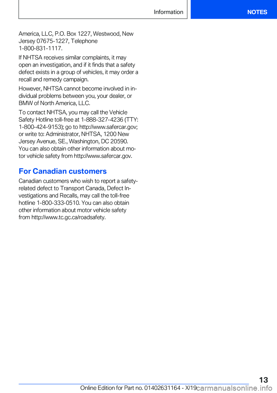 BMW M4 2020  Owners Manual �A�m�e�r�i�c�a�,��L�L�C�,��P�.�O�.��B�o�x��1�2�2�7�,��W�e�s�t�w�o�o�d�,��N�e�w
�J�e�r�s�e�y��0�7�6�7�5�-�1�2�2�7�,��T�e�l�e�p�h�o�n�e
�1�-�8�0�0�-�8�3�1�-�1�1�1�7�.
�I�f��N�H�T�S�A��r�e�c�e�