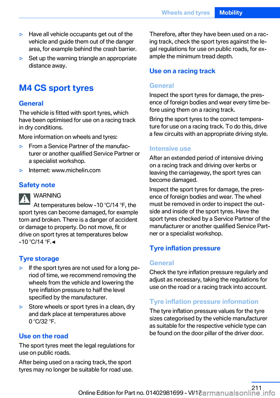 BMW M4 2018  Owners Manual 'y�H�a�v�e� �a�l�l� �v�e�h�i�c�l�e� �o�c�c�u�p�a�n�t�s� �g�e�t� �o�u�t� �o�f� �t�h�e�v�e�h�i�c�l�e� �a�n�d� �g�u�i�d�e� �t�h�e�m� �o�u�t� �o�f� �t�h�e� �d�a�n�g�e�r�a�r�e�a�,� �f�o�r� �e�x�a�m�p�l