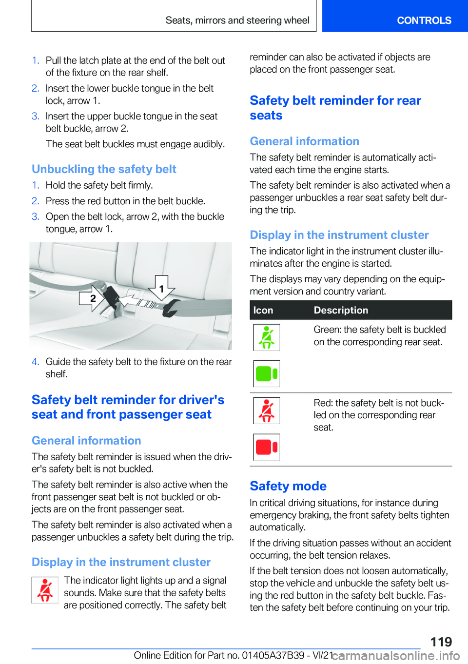 BMW M5 2022  Owners Manual �1�.�P�u�l�l��t�h�e��l�a�t�c�h��p�l�a�t�e��a�t��t�h�e��e�n�d��o�f��t�h�e��b�e�l�t��o�u�t�o�f��t�h�e��f�i�x�t�u�r�e��o�n��t�h�e��r�e�a�r��s�h�e�l�f�.�2�.�I�n�s�e�r�t��t�h�e��l�o�w�e�r