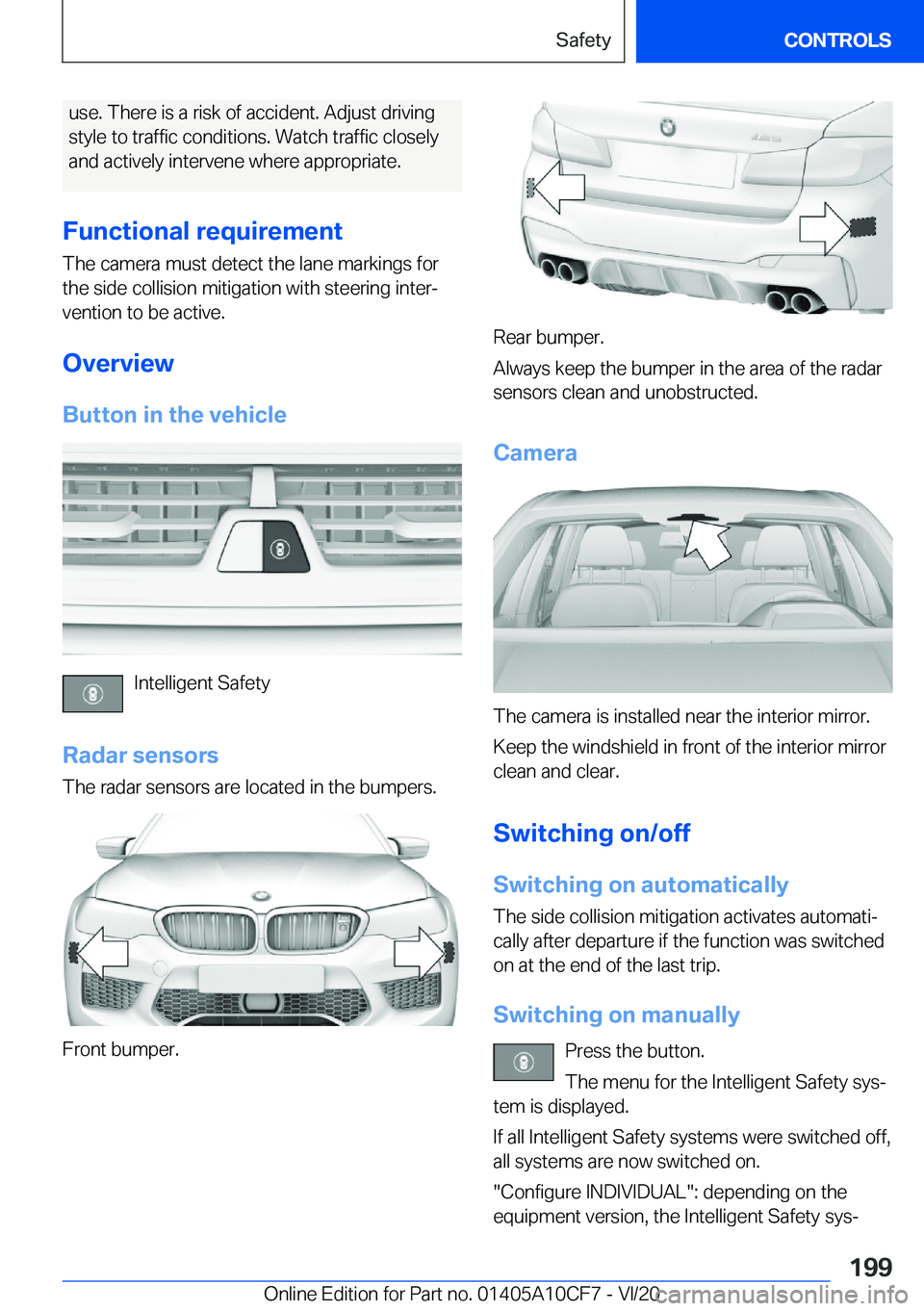 BMW M5 2021  Owners Manual �u�s�e�.��T�h�e�r�e��i�s��a��r�i�s�k��o�f��a�c�c�i�d�e�n�t�.��A�d�j�u�s�t��d�r�i�v�i�n�g
�s�t�y�l�e��t�o��t�r�a�f�f�i�c��c�o�n�d�i�t�i�o�n�s�.��W�a�t�c�h��t�r�a�f�f�i�c��c�l�o�s�e�l�y
�a