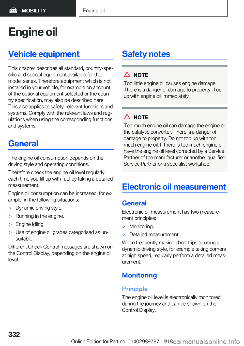 BMW M5 2018  Owners Manual �E�n�g�i�n�e��o�i�l�V�e�h�i�c�l�e��e�q�u�i�p�m�e�n�t
�T�h�i�s��c�h�a�p�t�e�r��d�e�s�c�r�i�b�e�s��a�l�l��s�t�a�n�d�a�r�d�,��c�o�u�n�t�r�y�-�s�p�ej�c�i�f�i�c��a�n�d��s�p�e�c�i�a�l��e�q�u�i�p�