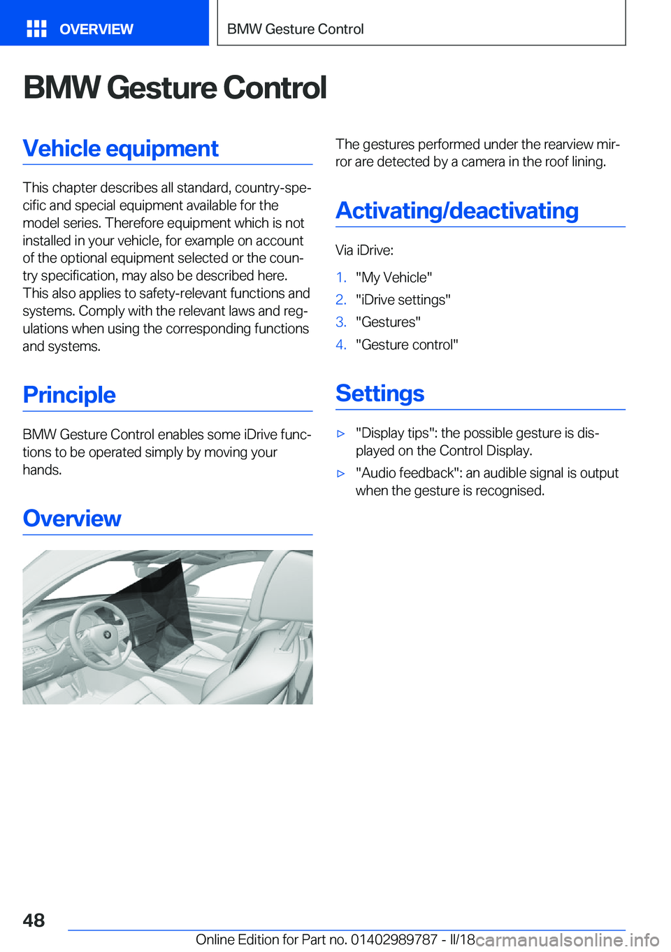 BMW M5 2018  Owners Manual �B�M�W��G�e�s�t�u�r�e��C�o�n�t�r�o�l�V�e�h�i�c�l�e��e�q�u�i�p�m�e�n�t
�T�h�i�s��c�h�a�p�t�e�r��d�e�s�c�r�i�b�e�s��a�l�l��s�t�a�n�d�a�r�d�,��c�o�u�n�t�r�y�-�s�p�ej�c�i�f�i�c��a�n�d��s�p�e�c�