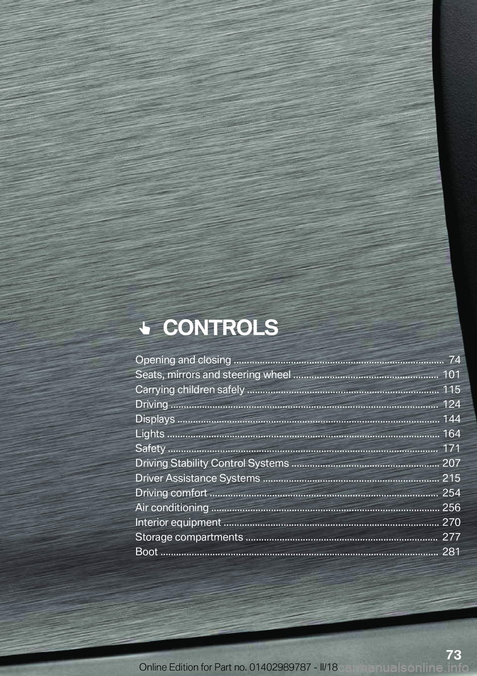 BMW M5 2018  Owners Manual ���C�O�N�T�R�O�L�S
�O�p�e�n�i�n�g��a�n�d��c�l�o�s�i�n�g��.�.�.�.�.�.�.�.�.�.�.�.�.�.�.�.�.�.�.�.�.�.�.�.�.�.�.�.�.�.�.�.�.�.�.�.�.�.�.�.�.�.�.�.�.�.�.�.�.�.�.�.�.�.�.�.�.�.�.�.�.�.�.�.�.�.�.�.�.�