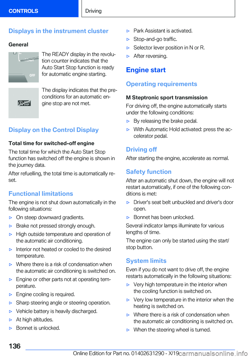 BMW M8 2020  Owners Manual �D�i�s�p�l�a�y�s��i�n��t�h�e��i�n�s�t�r�u�m�e�n�t��c�l�u�s�t�e�r
�G�e�n�e�r�a�l �T�h�e��R�E�A�D�Y��d�i�s�p�l�a�y��i�n��t�h�e��r�e�v�o�l�uj
�t�i�o�n��c�o�u�n�t�e�r��i�n�d�i�c�a�t�e�s��t�h�