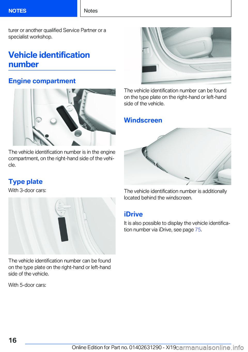BMW M8 2020  Owners Manual �t�u�r�e�r��o�r��a�n�o�t�h�e�r��q�u�a�l�i�f�i�e�d��S�e�r�v�i�c�e��P�a�r�t�n�e�r��o�r��a
�s�p�e�c�i�a�l�i�s�t��w�o�r�k�s�h�o�p�.
�V�e�h�i�c�l�e��i�d�e�n�t�i�f�i�c�a�t�i�o�n�n�u�m�b�e�r
�E�n�g�