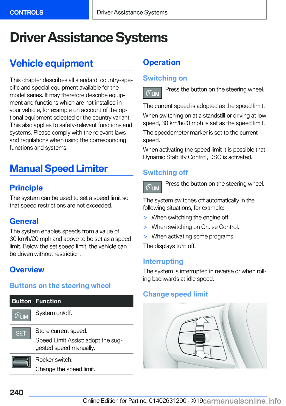 BMW M8 2020  Owners Manual �D�r�i�v�e�r��A�s�s�i�s�t�a�n�c�e��S�y�s�t�e�m�s�V�e�h�i�c�l�e��e�q�u�i�p�m�e�n�t
�T�h�i�s��c�h�a�p�t�e�r��d�e�s�c�r�i�b�e�s��a�l�l��s�t�a�n�d�a�r�d�,��c�o�u�n�t�r�y�-�s�p�ej�c�i�f�i�c��a�n�