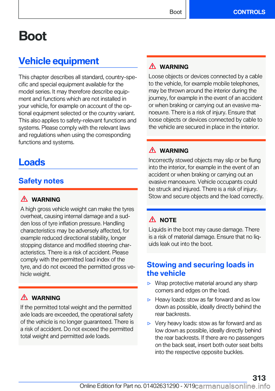 BMW M8 2020  Owners Manual �B�o�o�t�V�e�h�i�c�l�e��e�q�u�i�p�m�e�n�t
�T�h�i�s��c�h�a�p�t�e�r��d�e�s�c�r�i�b�e�s��a�l�l��s�t�a�n�d�a�r�d�,��c�o�u�n�t�r�y�-�s�p�ej�c�i�f�i�c��a�n�d��s�p�e�c�i�a�l��e�q�u�i�p�m�e�n�t��a�
