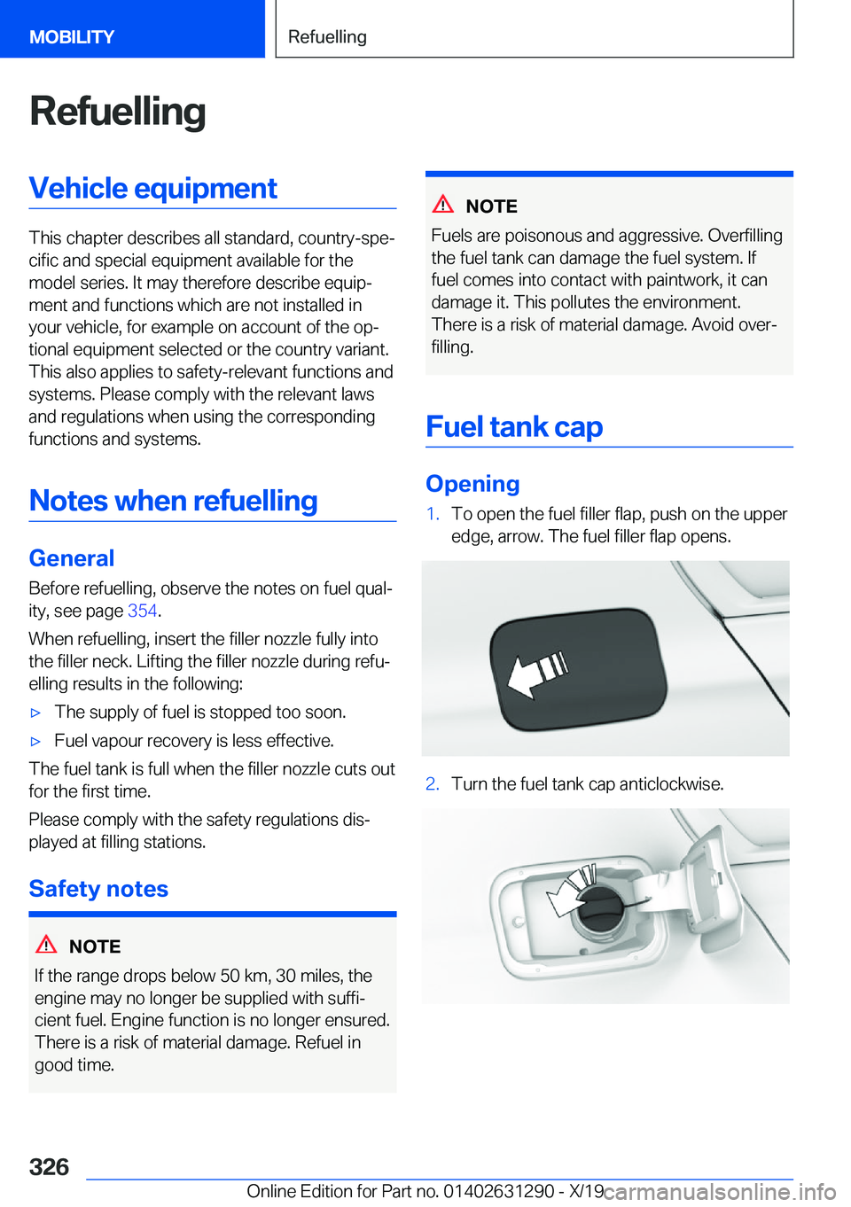 BMW M8 2020  Owners Manual �R�e�f�u�e�l�l�i�n�g�V�e�h�i�c�l�e��e�q�u�i�p�m�e�n�t
�T�h�i�s��c�h�a�p�t�e�r��d�e�s�c�r�i�b�e�s��a�l�l��s�t�a�n�d�a�r�d�,��c�o�u�n�t�r�y�-�s�p�ej�c�i�f�i�c��a�n�d��s�p�e�c�i�a�l��e�q�u�i�p�