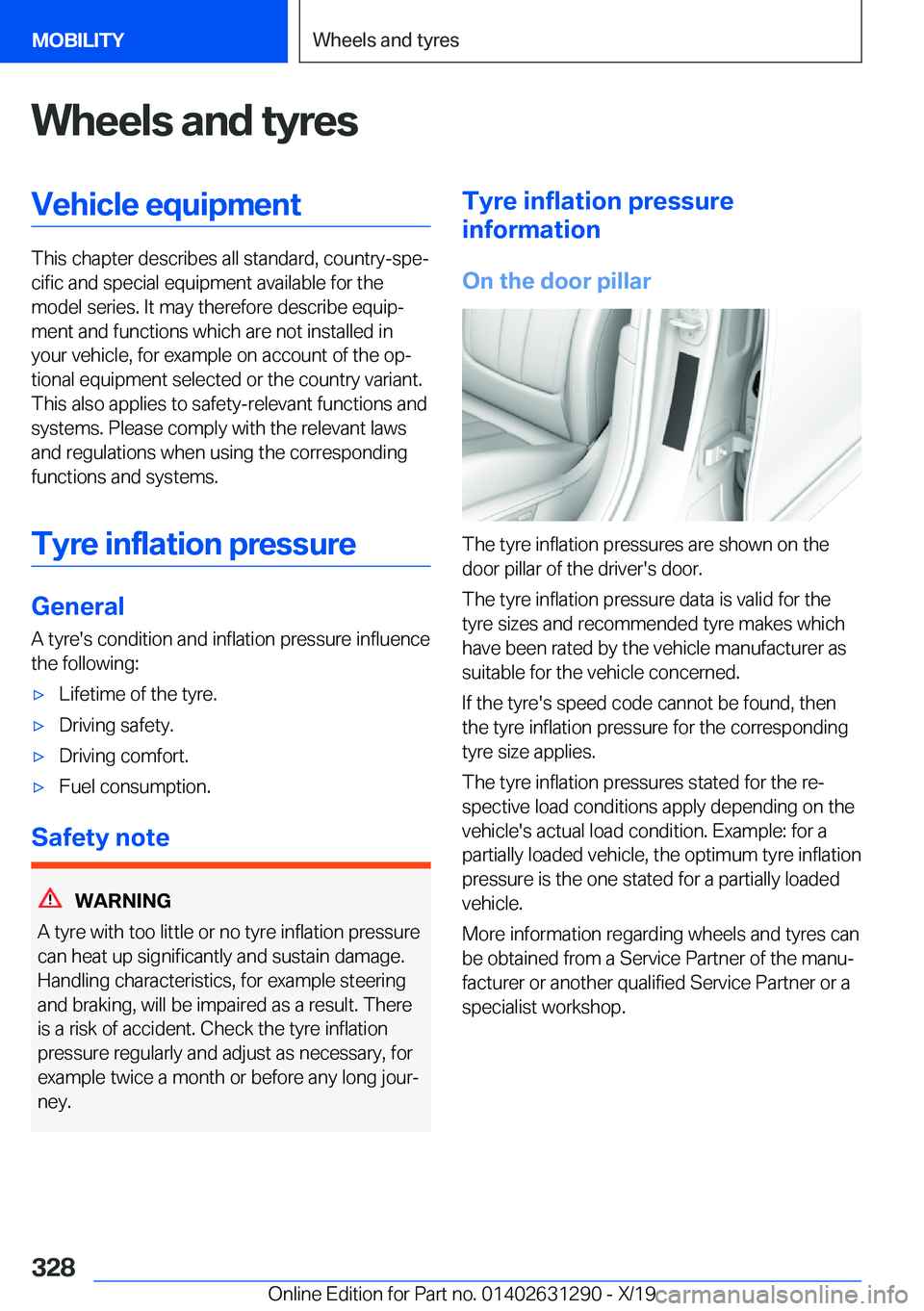 BMW M8 2020  Owners Manual �W�h�e�e�l�s��a�n�d��t�y�r�e�s�V�e�h�i�c�l�e��e�q�u�i�p�m�e�n�t
�T�h�i�s��c�h�a�p�t�e�r��d�e�s�c�r�i�b�e�s��a�l�l��s�t�a�n�d�a�r�d�,��c�o�u�n�t�r�y�-�s�p�ej�c�i�f�i�c��a�n�d��s�p�e�c�i�a�l�
