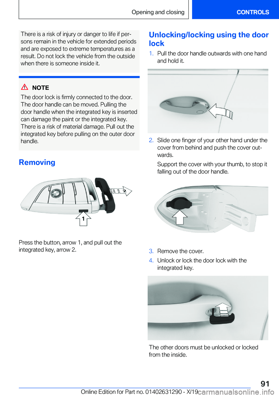 BMW M8 2020  Owners Manual �T�h�e�r�e��i�s��a��r�i�s�k��o�f��i�n�j�u�r�y��o�r��d�a�n�g�e�r��t�o��l�i�f�e��i�f��p�e�rj�s�o�n�s��r�e�m�a�i�n��i�n��t�h�e��v�e�h�i�c�l�e��f�o�r��e�x�t�e�n�d�e�d��p�e�r�i�o�d�s
�a�
