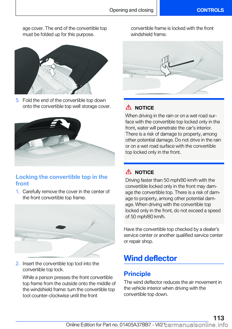 BMW M8 CONVERTIBLE 2022  Owners Manual �a�g�e��c�o�v�e�r�.��T�h�e��e�n�d��o�f��t�h�e��c�o�n�v�e�r�t�i�b�l�e��t�o�p
�m�u�s�t��b�e��f�o�l�d�e�d��u�p��f�o�r��t�h�i�s��p�u�r�p�o�s�e�.�5�.�F�o�l�d��t�h�e��e�n�d��o�f��t�h�e��c�