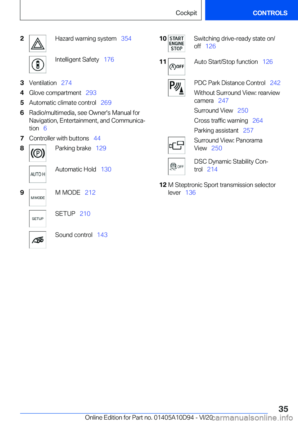 BMW M8 GRAN COUPE 2021  Owners Manual �2�H�a�z�a�r�d��w�a�r�n�i�n�g��s�y�s�t�e�m#\#_�3�5�4�I�n�t�e�l�l�i�g�e�n�t��S�a�f�e�t�y#\#_�1�7�6�3�V�e�n�t�i�l�a�t�i�o�n#\#_�2�7�4�4�G�l�o�v�e��c�o�m�p�a�r�t�m�e�n�t#\#_ �2�9�3�5�A�u�t�o�m�a�t�i�