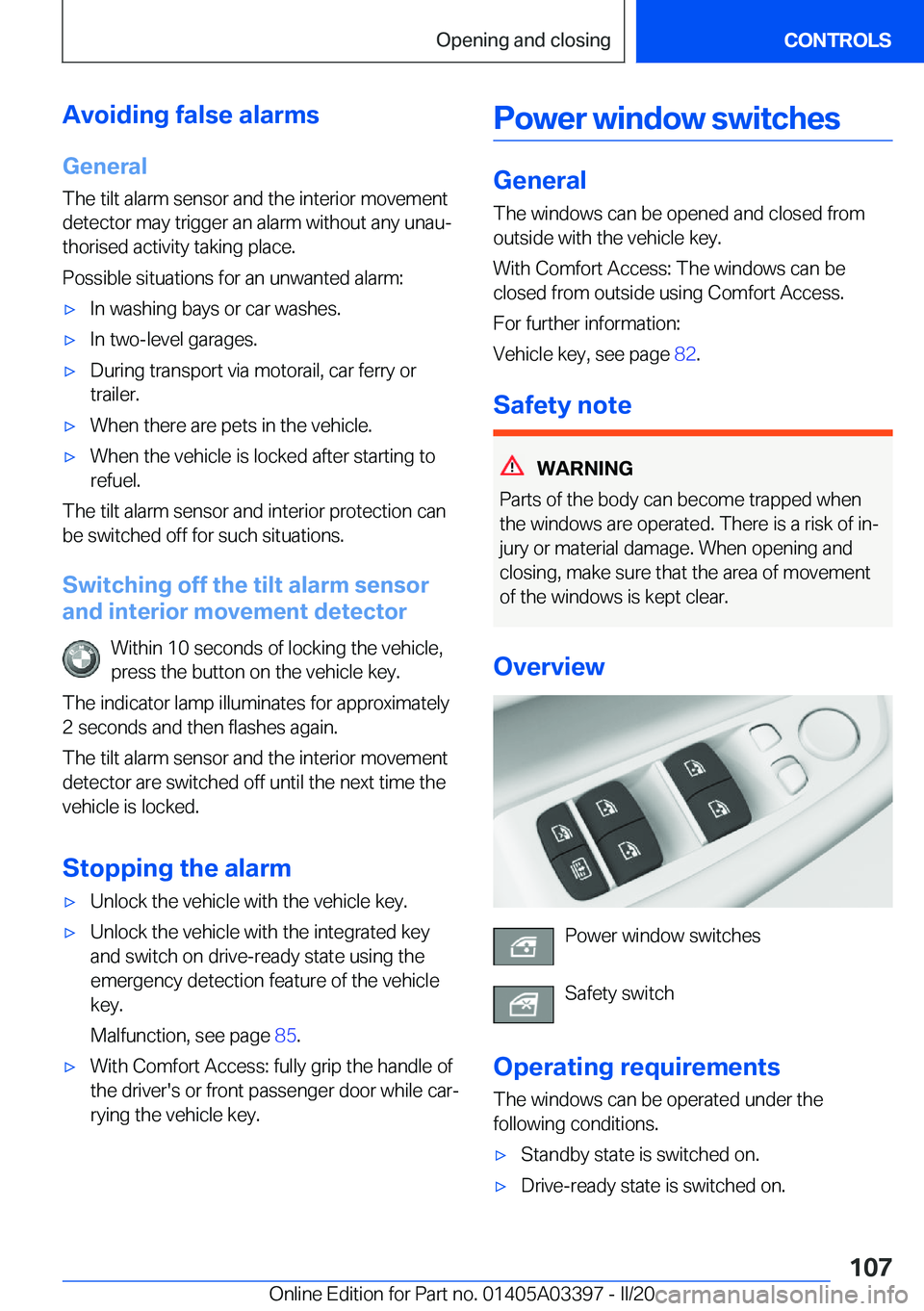 BMW M8 GRAN COUPE 2020  Owners Manual �A�v�o�i�d�i�n�g��f�a�l�s�e��a�l�a�r�m�s
�G�e�n�e�r�a�l �T�h�e��t�i�l�t��a�l�a�r�m��s�e�n�s�o�r��a�n�d��t�h�e��i�n�t�e�r�i�o�r��m�o�v�e�m�e�n�t
�d�e�t�e�c�t�o�r��m�a�y��t�r�i�g�g�e�r��a�n�